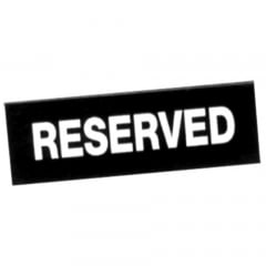 Black Reserved Sign